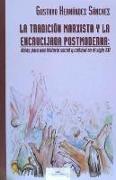 La tradición marxista y la encrucijada postmoderna