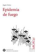 EPIDEMIA DE FUEGO