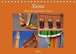 Siena - Stadt des legendären Palio (Tischkalender 2018 DIN A5 quer) Dieser erfolgreiche Kalender wurde dieses Jahr mit gleichen Bildern und aktualisiertem Kalendarium wiederveröffentlicht