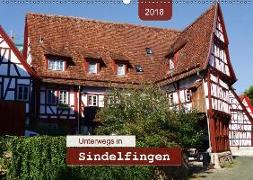 Unterwegs in Sindelfingen (Wandkalender 2018 DIN A2 quer) Dieser erfolgreiche Kalender wurde dieses Jahr mit gleichen Bildern und aktualisiertem Kalendarium wiederveröffentlicht