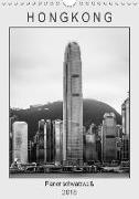 Hongkong Planer schwarzweiß (Wandkalender 2018 DIN A4 hoch) Dieser erfolgreiche Kalender wurde dieses Jahr mit gleichen Bildern und aktualisiertem Kalendarium wiederveröffentlicht