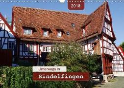 Unterwegs in Sindelfingen (Wandkalender 2018 DIN A3 quer) Dieser erfolgreiche Kalender wurde dieses Jahr mit gleichen Bildern und aktualisiertem Kalendarium wiederveröffentlicht