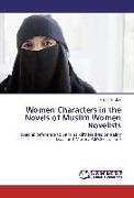 Women Characters in the Novels of Muslim Women Novelists
