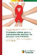 Protocolo clínico para o planejamento familiar de pessoas com HIV/Aids