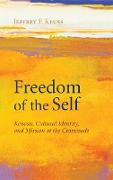 Freedom of the Self