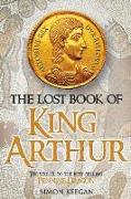 The Lost Book of King Arthur