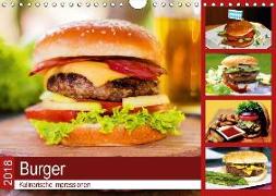 Burger 2018. Kulinarische Impressionen (Wandkalender 2018 DIN A4 quer) Dieser erfolgreiche Kalender wurde dieses Jahr mit gleichen Bildern und aktualisiertem Kalendarium wiederveröffentlicht