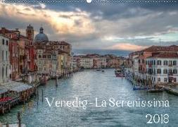 Venedig - La Serenissima 2018 (Wandkalender 2018 DIN A2 quer) Dieser erfolgreiche Kalender wurde dieses Jahr mit gleichen Bildern und aktualisiertem Kalendarium wiederveröffentlicht