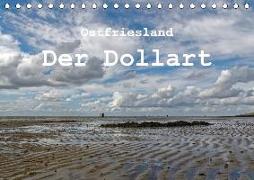 Ostfriesland - Der Dollart (Tischkalender 2018 DIN A5 quer) Dieser erfolgreiche Kalender wurde dieses Jahr mit gleichen Bildern und aktualisiertem Kalendarium wiederveröffentlicht