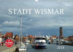 Stadt Wismar 2018 (Wandkalender 2018 DIN A3 quer) Dieser erfolgreiche Kalender wurde dieses Jahr mit gleichen Bildern und aktualisiertem Kalendarium wiederveröffentlicht