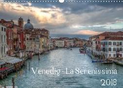 Venedig - La Serenissima 2018 (Wandkalender 2018 DIN A3 quer) Dieser erfolgreiche Kalender wurde dieses Jahr mit gleichen Bildern und aktualisiertem Kalendarium wiederveröffentlicht