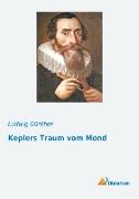 Keplers Traum vom Mond