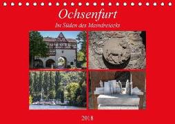 Ochsenfurt im Süden des Maindreiecks (Tischkalender 2018 DIN A5 quer) Dieser erfolgreiche Kalender wurde dieses Jahr mit gleichen Bildern und aktualisiertem Kalendarium wiederveröffentlicht