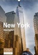 New York - Manhattan (Wandkalender 2018 DIN A3 hoch) Dieser erfolgreiche Kalender wurde dieses Jahr mit gleichen Bildern und aktualisiertem Kalendarium wiederveröffentlicht