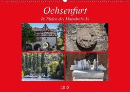 Ochsenfurt im Süden des Maindreiecks (Wandkalender 2018 DIN A2 quer) Dieser erfolgreiche Kalender wurde dieses Jahr mit gleichen Bildern und aktualisiertem Kalendarium wiederveröffentlicht