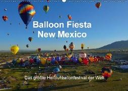 Balloon Fiesta New Mexico (Wandkalender 2018 DIN A2 quer) Dieser erfolgreiche Kalender wurde dieses Jahr mit gleichen Bildern und aktualisiertem Kalendarium wiederveröffentlicht