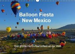 Balloon Fiesta New Mexico (Wandkalender 2018 DIN A3 quer) Dieser erfolgreiche Kalender wurde dieses Jahr mit gleichen Bildern und aktualisiertem Kalendarium wiederveröffentlicht
