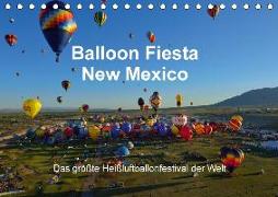 Balloon Fiesta New Mexico (Tischkalender 2018 DIN A5 quer) Dieser erfolgreiche Kalender wurde dieses Jahr mit gleichen Bildern und aktualisiertem Kalendarium wiederveröffentlicht
