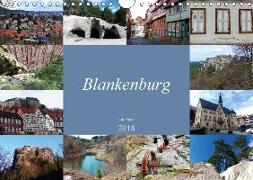 Blankenburg im Harz (Wandkalender 2018 DIN A4 quer) Dieser erfolgreiche Kalender wurde dieses Jahr mit gleichen Bildern und aktualisiertem Kalendarium wiederveröffentlicht