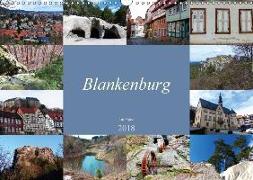 Blankenburg im Harz (Wandkalender 2018 DIN A3 quer) Dieser erfolgreiche Kalender wurde dieses Jahr mit gleichen Bildern und aktualisiertem Kalendarium wiederveröffentlicht