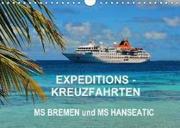 Expeditions-Kreuzfahrten MS BREMEN und MS HANSEATIC (Wandkalender 2018 DIN A4 quer) Dieser erfolgreiche Kalender wurde dieses Jahr mit gleichen Bildern und aktualisiertem Kalendarium wiederveröffentlicht