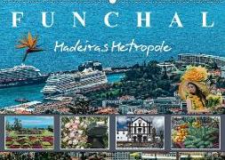 Funchal Madeiras Metropole (Wandkalender 2018 DIN A2 quer) Dieser erfolgreiche Kalender wurde dieses Jahr mit gleichen Bildern und aktualisiertem Kalendarium wiederveröffentlicht