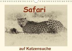 Safari - auf Katzensuche (Wandkalender 2018 DIN A4 quer) Dieser erfolgreiche Kalender wurde dieses Jahr mit gleichen Bildern und aktualisiertem Kalendarium wiederveröffentlicht