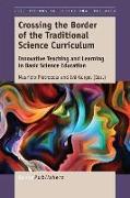 Crossing the Border of the Traditional Science Curriculum: Innovative Teaching and Learning in Basic Science Education