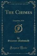 The Chimes, Vol. 4: December, 1939 (Classic Reprint)