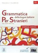 Grammatica della lingua italiana Per Stranieri 2. (B1/B2)