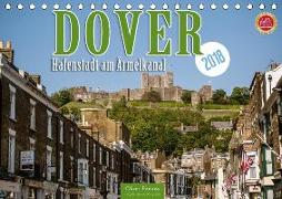 Dover - Hafenstadt am Ärmelkanal (Tischkalender 2018 DIN A5 quer) Dieser erfolgreiche Kalender wurde dieses Jahr mit gleichen Bildern und aktualisiertem Kalendarium wiederveröffentlicht