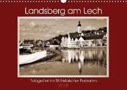 Landsberg am Lech Fotografien im Stil historischer Postkarten (Wandkalender 2018 DIN A3 quer) Dieser erfolgreiche Kalender wurde dieses Jahr mit gleichen Bildern und aktualisiertem Kalendarium wiederveröffentlicht