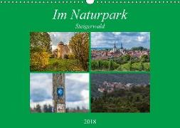 Im Naturpark Steigerwald (Wandkalender 2018 DIN A3 quer) Dieser erfolgreiche Kalender wurde dieses Jahr mit gleichen Bildern und aktualisiertem Kalendarium wiederveröffentlicht