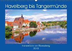 Havelberg bis Tangermünde (Wandkalender 2018 DIN A2 quer) Dieser erfolgreiche Kalender wurde dieses Jahr mit gleichen Bildern und aktualisiertem Kalendarium wiederveröffentlicht