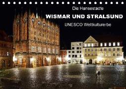 Die Hansestädte Wismar und Stralsund - UNESCO Weltkulturerbe (Tischkalender 2018 DIN A5 quer) Dieser erfolgreiche Kalender wurde dieses Jahr mit gleichen Bildern und aktualisiertem Kalendarium wiederveröffentlicht