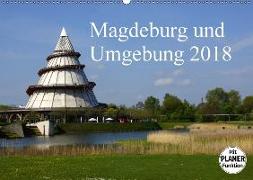 Magdeburg und Umgebung 2018 (Wandkalender 2018 DIN A2 quer) Dieser erfolgreiche Kalender wurde dieses Jahr mit gleichen Bildern und aktualisiertem Kalendarium wiederveröffentlicht