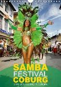 Samba-Festival Coburg - Brasilien-Feeling in Europa (Wandkalender 2018 DIN A4 hoch) Dieser erfolgreiche Kalender wurde dieses Jahr mit gleichen Bildern und aktualisiertem Kalendarium wiederveröffentlicht