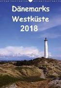 Dänemarks Westküste 2018 (Wandkalender 2018 DIN A3 hoch) Dieser erfolgreiche Kalender wurde dieses Jahr mit gleichen Bildern und aktualisiertem Kalendarium wiederveröffentlicht