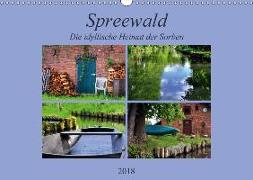 Spreewald - Idyllische Heimat der Sorben (Wandkalender 2018 DIN A3 quer) Dieser erfolgreiche Kalender wurde dieses Jahr mit gleichen Bildern und aktualisiertem Kalendarium wiederveröffentlicht