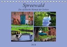 Spreewald - Idyllische Heimat der Sorben (Tischkalender 2018 DIN A5 quer) Dieser erfolgreiche Kalender wurde dieses Jahr mit gleichen Bildern und aktualisiertem Kalendarium wiederveröffentlicht