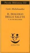 Il dialogo della salute e altri dialoghi