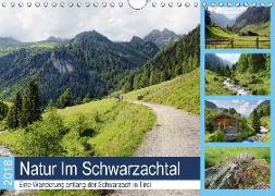 Natur Im Schwarzachtal - Eine Wanderung entlang der Schwarzach in Tirol (Wandkalender 2018 DIN A4 quer) Dieser erfolgreiche Kalender wurde dieses Jahr mit gleichen Bildern und aktualisiertem Kalendarium wiederveröffentlicht