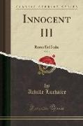 Innocent III, Vol. 1