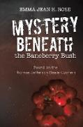 Mystery Beneath the Baneberry Bush