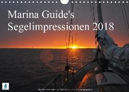 Marina Guide's Segelimpressionen 2018 (Wandkalender 2018 DIN A4 quer) Dieser erfolgreiche Kalender wurde dieses Jahr mit gleichen Bildern und aktualisiertem Kalendarium wiederveröffentlicht