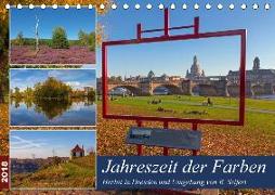 Jahreszeit der Farben - Herbst in Dresden und Umgebung (Tischkalender 2018 DIN A5 quer) Dieser erfolgreiche Kalender wurde dieses Jahr mit gleichen Bildern und aktualisiertem Kalendarium wiederveröffentlicht