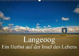 Langeoog - Ein Herbst auf der Insel des Lebens (Wandkalender 2018 DIN A2 quer) Dieser erfolgreiche Kalender wurde dieses Jahr mit gleichen Bildern und aktualisiertem Kalendarium wiederveröffentlicht