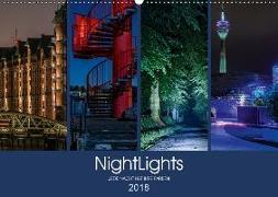 NightLights (Wandkalender 2018 DIN A2 quer) Dieser erfolgreiche Kalender wurde dieses Jahr mit gleichen Bildern und aktualisiertem Kalendarium wiederveröffentlicht