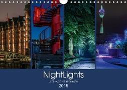 NightLights (Wandkalender 2018 DIN A4 quer) Dieser erfolgreiche Kalender wurde dieses Jahr mit gleichen Bildern und aktualisiertem Kalendarium wiederveröffentlicht