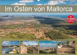 Im Osten von Mallorca (Wandkalender 2018 DIN A2 quer) Dieser erfolgreiche Kalender wurde dieses Jahr mit gleichen Bildern und aktualisiertem Kalendarium wiederveröffentlicht